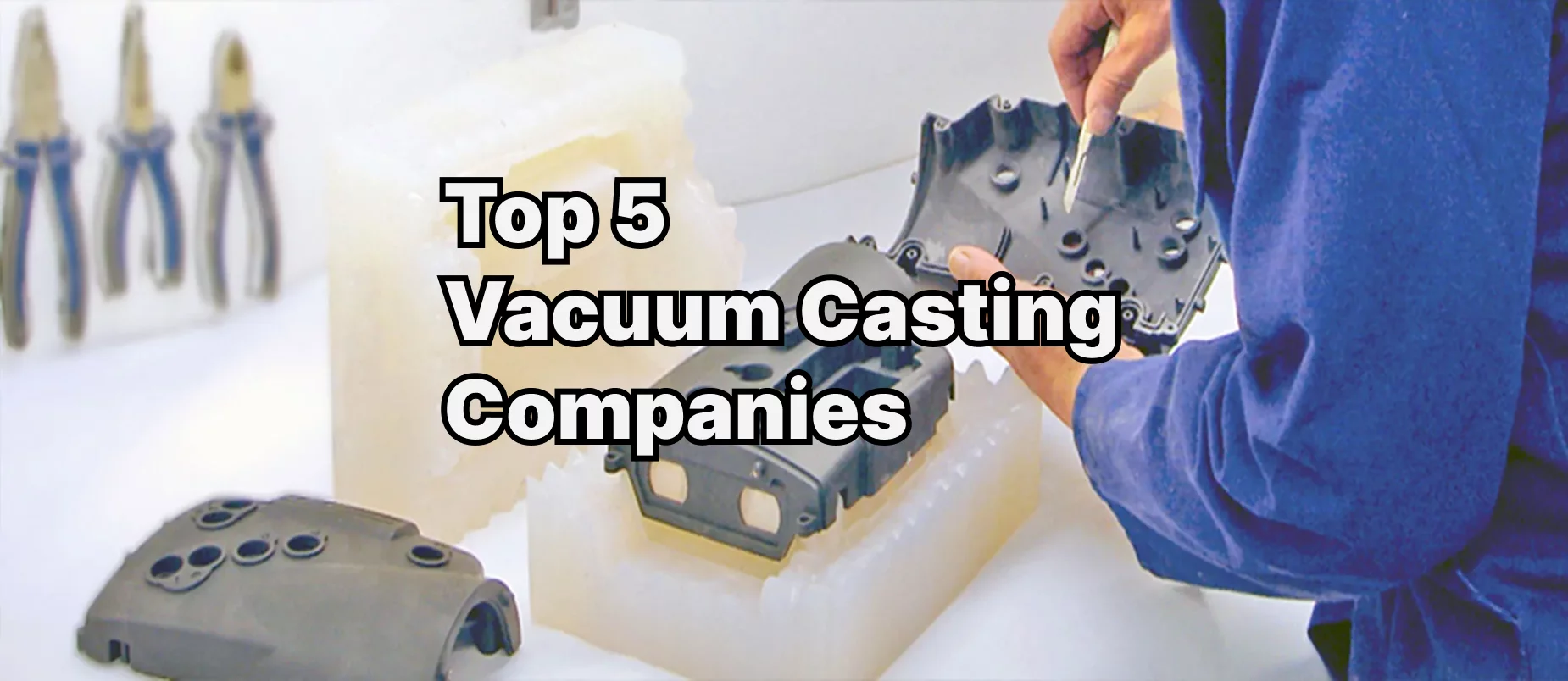 vacuum casting companies